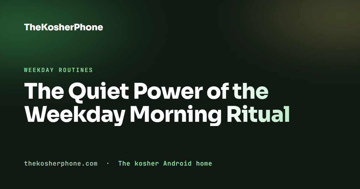 The Quiet Power of the Weekday Morning Ritual