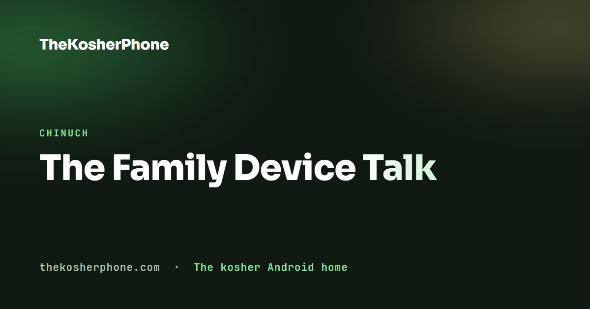 The Family Device Talk